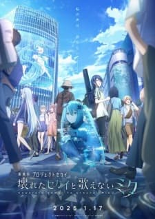 Project Sekai Movie: Kowareta Sekai to Utaenai Miku Sub Indo