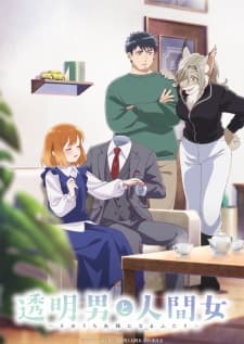 Toumei Otoko to Ningen Onna: Sonouchi Fuufu ni Naru Futari Sub Indo